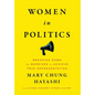 Women in Politics: Breaking Down the Barriers to Achieve True Representation - Hardcover