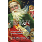 Christmas Before Christianity: How the Birthday of the "Sun" Became the Birthday of the "Son" - Hardcover