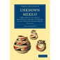 Unknown Mexico - Volume 1 - Paperback