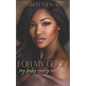 For My Good: My Baby Daddy Ain't Ish - Paperback