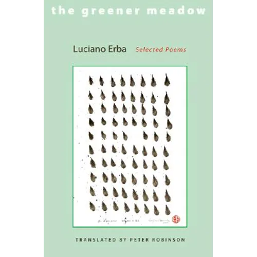The Greener Meadow: Selected Poems - Paperback