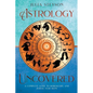 Astrology Uncovered: A Guide To Horoscopes And Zodiac Signs - Paperback
