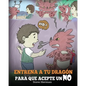 Entrena a Tu Dragón para que Acepte un NO: (Train Your Dragon To Accept NO) Un adorable cuento infantil para enseñar a los niños sobre el Manejo de lo - Paperback