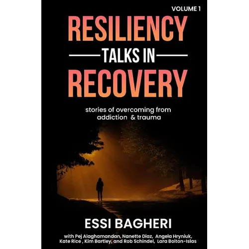 Resiliency Talks in Recovery - Paperback
