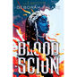 Blood Scion - Hardcover