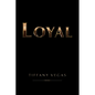 Loyal - Paperback