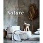 Inspired by Nature: Creating a Personal and Natural Interior - Hardcover