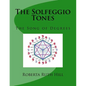 The Solfeggio Tones: The Song of Degrees - Paperback