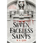 Seven Faceless Saints - Paperback