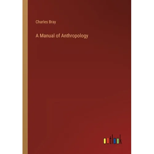 A Manual of Anthropology - Paperback