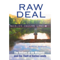 Raw Deal: The Indians of the Midwest and the Theft of Native Lands - Hardcover