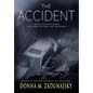The Accident - Hardcover
