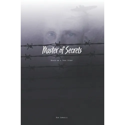 Master of Secrets: Based on a True Story - Paperback