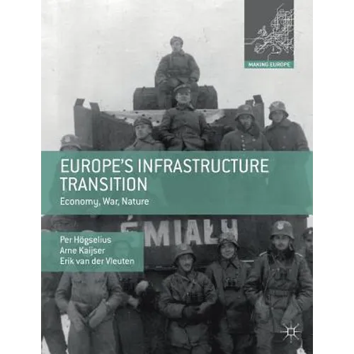 Europe's Infrastructure Transition: Economy, War, Nature - Paperback