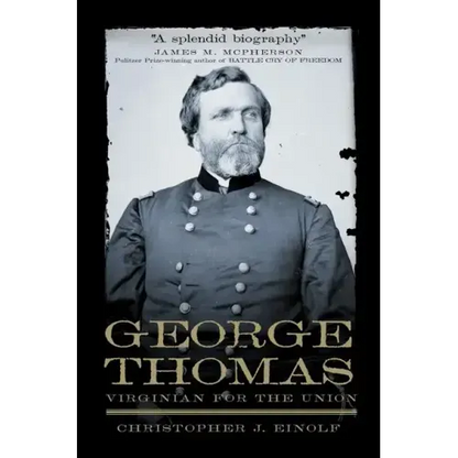 George Thomas: Virginian for the Union Volume 13 - Paperback