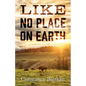 Like No Place on Earth - Paperback