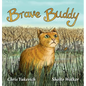 Brave Buddy - Hardcover