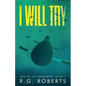 I Will Try - Paperback