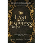 The Last Empress - Hardcover