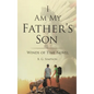 I Am My father's Son: Winds of Time Novel - Hardcover