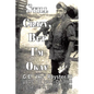 Still Crazy, But I'm Okay - Paperback