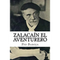 Zalacaìn El Aventurero - Paperback