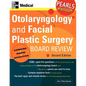 Otolaryngology and Facial Plastic Surgery Board Review - Paperback