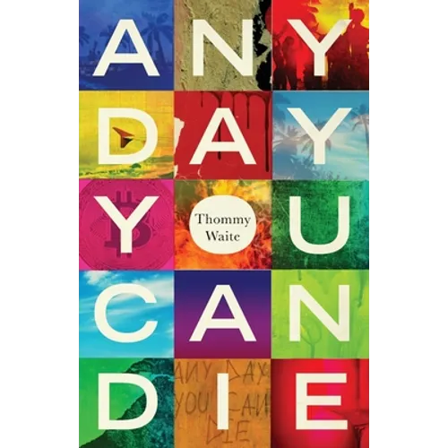 Any Day You Can Die: The Medellín Story - Paperback