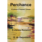 Perchance: 2 Cultures 2 Traumas 1 Dream - Paperback