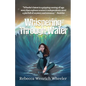 Whispering Through Water - Paperback