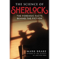 The Science of Sherlock: The Forensic Facts Behind the Fiction - Paperback