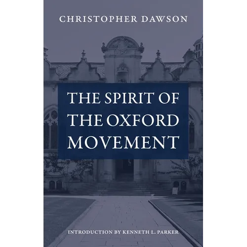 The Spirit of the Oxford Movement - Paperback