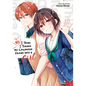 I Think I Turned My Childhood Friend Into a Girl Vol. 10 - Paperback