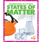 States of Matter - Library Binding