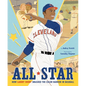 All Star: How Larry Doby Smashed the Color Barrier in Baseball - Hardcover