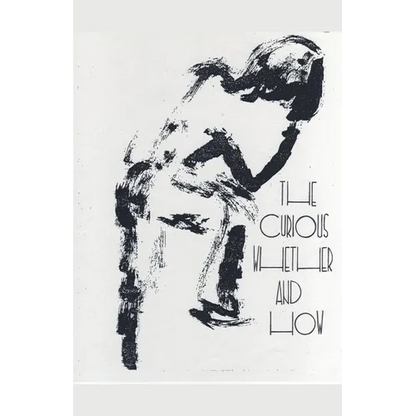 The Curious Whether and How - Paperback