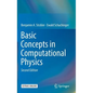 Basic Concepts in Computational Physics - Hardcover