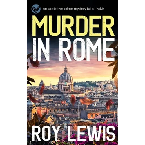 MURDER IN ROME an addictive crime mystery full of twists - Paperback