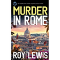 MURDER IN ROME an addictive crime mystery full of twists - Paperback