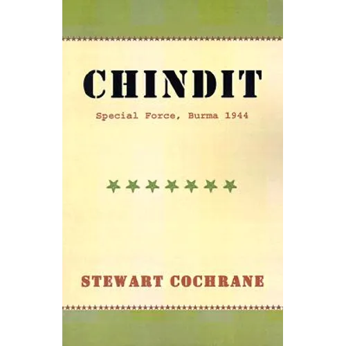Chindit: Special Force, Burma 1944 - Paperback