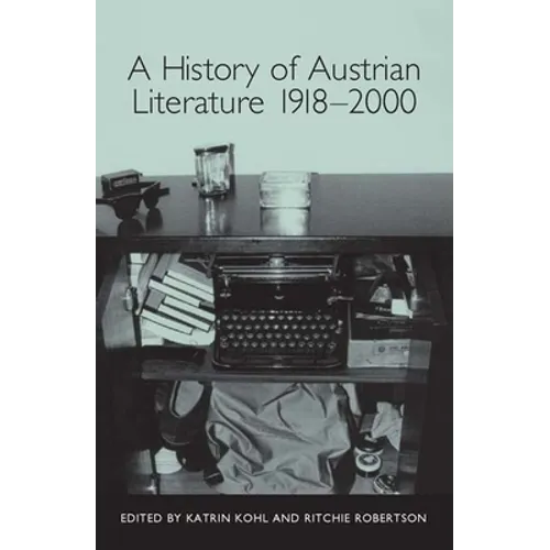 A History of Austrian Literature 1918-2000 - Paperback