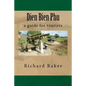 Dien Bien Phu: a guide for tourists - Paperback