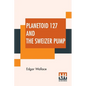 Planetoid 127 And The Sweizer Pump - Paperback