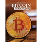 The Basics of Bitcoin and Blockchain 2021: Basics of Cryptocurrency for the Beginners - Hardcover