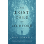 The Lost Child of Lychford - Paperback