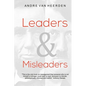 Leaders and Misleaders: The art of leading like you mean it - Paperback