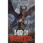 Band of Broken Gods - Paperback
