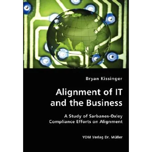 Alignment of IT and the Business - Paperback