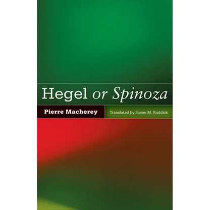 Hegel or Spinoza - Paperback