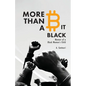 More Than a Bit Black: Memoir of a Black Woman's Child - Paperback